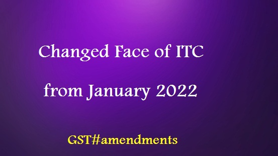 Changed face of ITC credits from January 2022